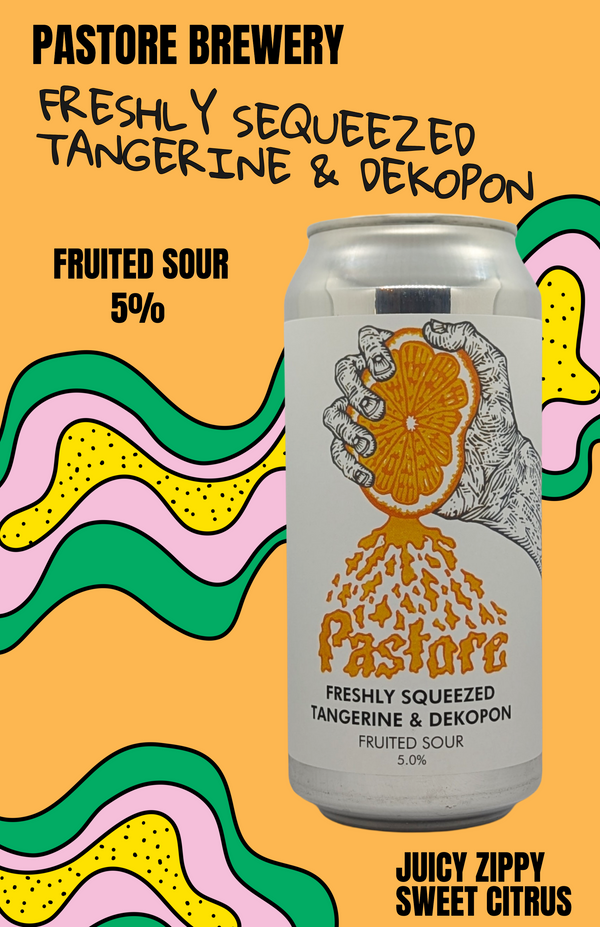 PASTORE / FRESHLY SEQEUEZED TANGERINE & DEKOPON