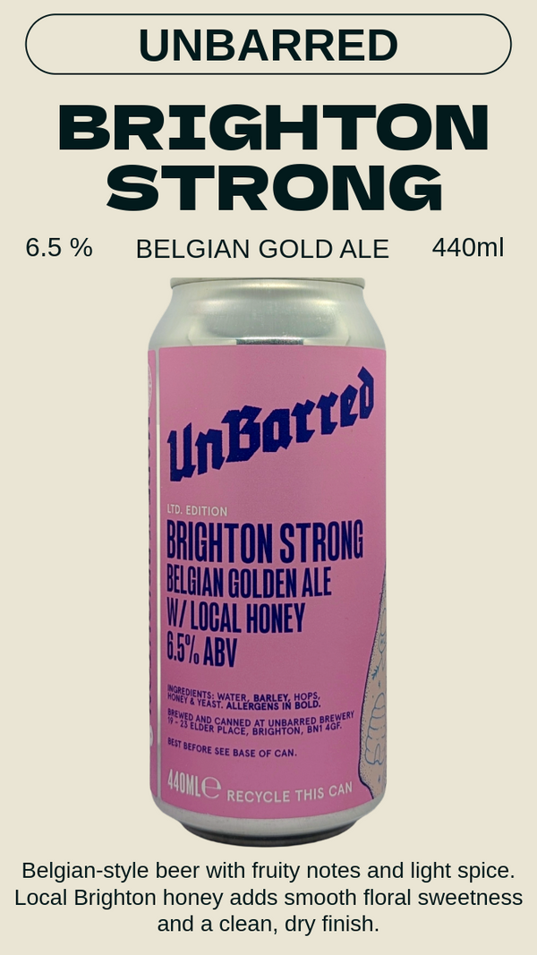 Unbarred - Brighton Strong ブライトンストロング - Belgian Golden Ale 6.5%
