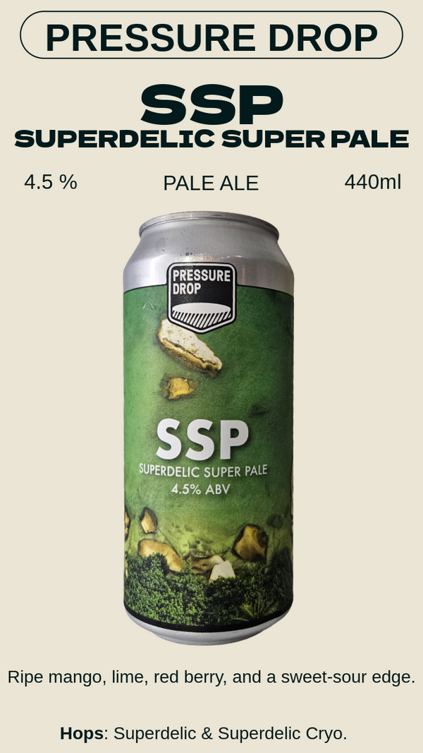 Pressure Drop - SSP Superdelic Super Pale Ale スーパーデリックスーパーエール - Pale Ale 4.5%