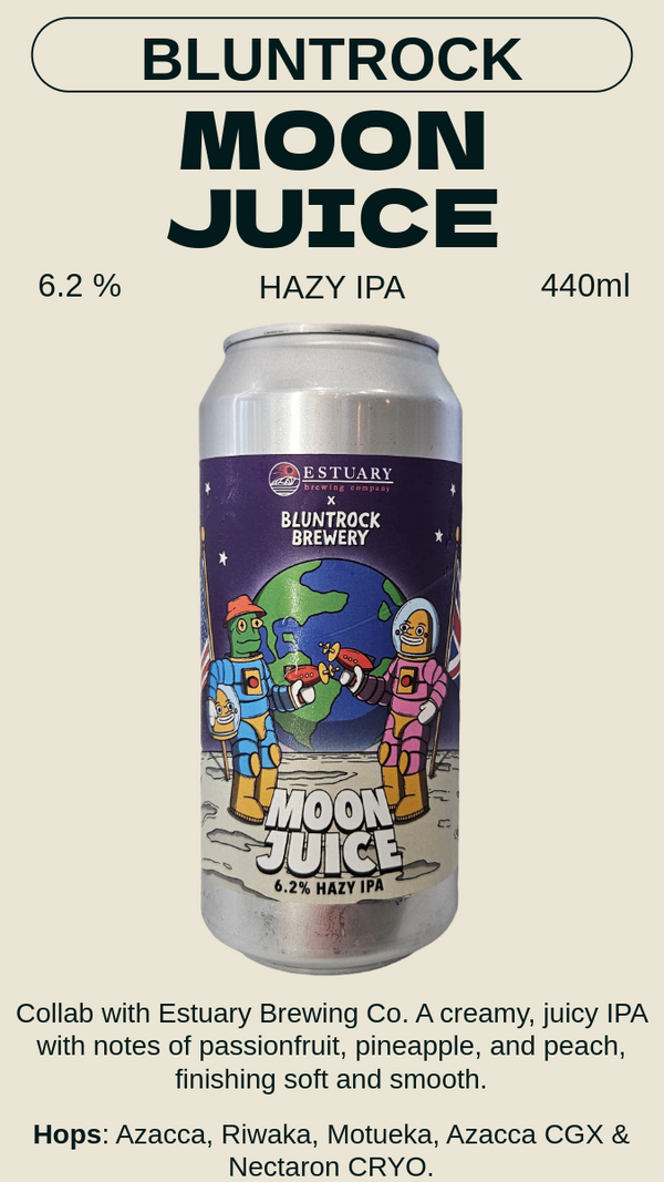 Bluntrock - Moon Juice ムーンジュース - Hazy IPA 6.2%