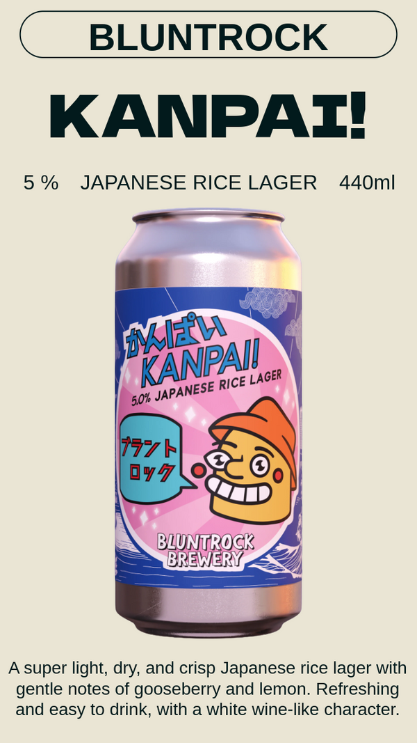 Bluntrock - Kanpai! カンパイ! - Japanese Rice Lager 5%
