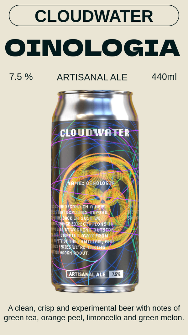 Cloudwater - Oinologia オイノロジー - Artisanal Ale 7.5%