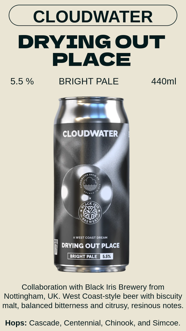 Cloudwater - Drying out place ドライング・アウト・プレイス - WC Pale Ale 5.5%