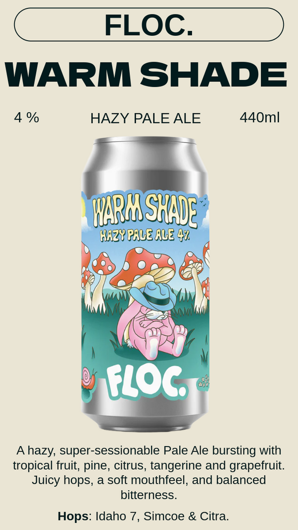 FLOC. - WARM SHADE ウォームシェード - HAZY PALE ALE 4%